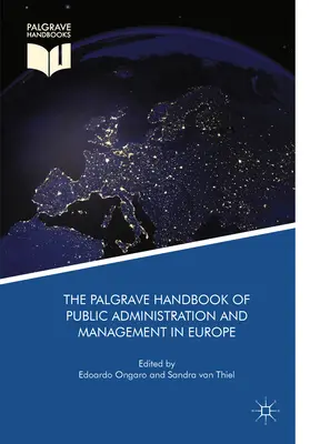 Das Palgrave-Handbuch der öffentlichen Verwaltung und des Managements in Europa - The Palgrave Handbook of Public Administration and Management in Europe