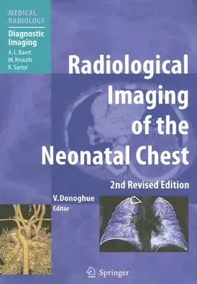 Radiologische Bildgebung der Neugeborenenbrust - Radiological Imaging of the Neonatal Chest