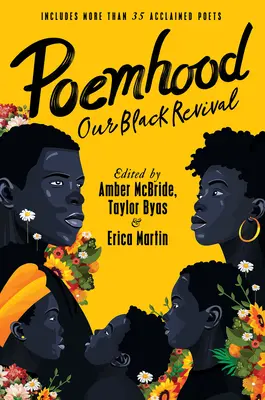 Poemhood: Unser schwarzes Revival: Geschichte, Folklore und die Erfahrung der Schwarzen: Eine Poesie-Anthologie für junge Erwachsene - Poemhood: Our Black Revival: History, Folklore & the Black Experience: A Young Adult Poetry Anthology