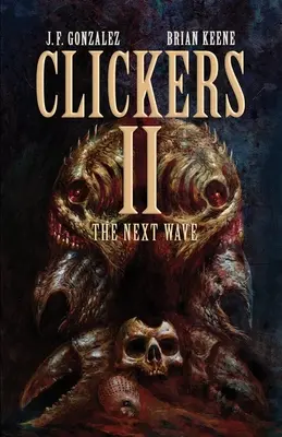 Clickers II: Die nächste Welle - Clickers II: The Next Wave