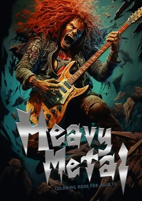 Heavy Metal-Malbuch für Erwachsene: Headbanger-Malbuch Metal-Musik-Malbuch für Erwachsene Heavy Metal-Malbuch Graustufen A4 64P - Heavy Metal Coloring Book for Adults: Headbanger Coloring Book Metal Music Coloring Book for Adults Heavy Metal coloring book grayscale A4 64P
