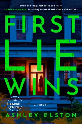 Die erste Lüge siegt - First Lie Wins