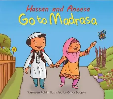 Hassan und Aneesa gehen in die Madrasa - Hassan and Aneesa Go to Madrasa
