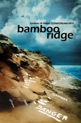 Bamboo Ridge, Zeitschrift für Literatur und Kunst auf Hawai'i (Ausgabe #124) - Bamboo Ridge, Journal of Hawai'i Literature and Arts (Issue #124)