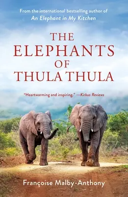 Die Elefanten von Thula Thula - The Elephants of Thula Thula