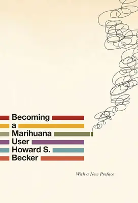 Ein Marihuana-Konsument werden - Becoming a Marihuana User