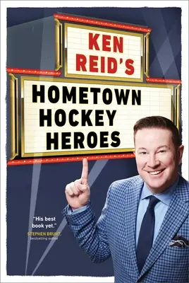 Ken Reids Heimatstadt-Hockey-Helden - Ken Reid's Hometown Hockey Heroes