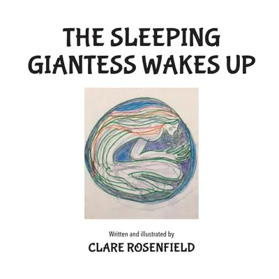 Die schlafende Riesin wacht auf - The Sleeping Giantess Wakes Up