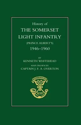 Geschichte der Somerset Light Infantry (Prince Albert OS): 1946-1960 - History of the Somerset Light Infantry (Prince Albert OS): 1946-1960