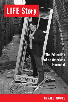 Lebensgeschichte: Die Ausbildung einer amerikanischen Journalistin - Life Story: The Education of an American Journalist