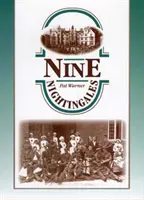 Neun Nachtigallen - Erinnerungen an Tardebigge und Hewell Grange - Nine Nightingales - Memories of Tardebigge and Hewell Grange