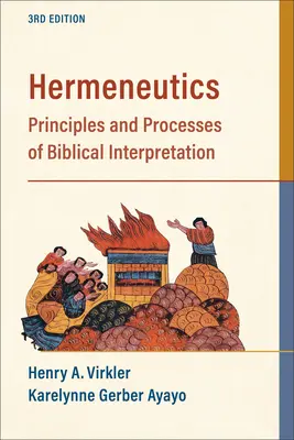 Hermeneutik: Grundsätze und Verfahren der Bibelauslegung - Hermeneutics: Principles and Processes of Biblical Interpretation