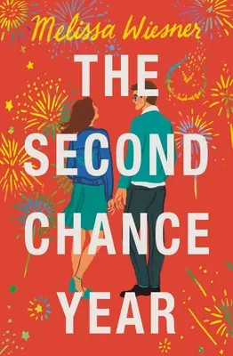 Das Jahr der zweiten Chance - The Second Chance Year