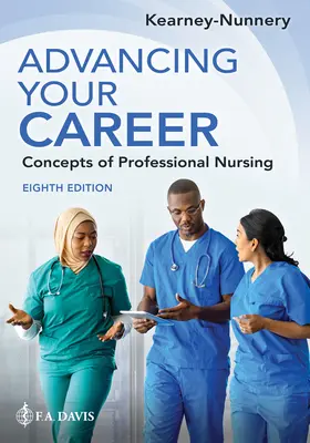 Ihre Karriere vorantreiben: Konzepte der professionellen Krankenpflege - Advancing Your Career: Concepts of Professional Nursing