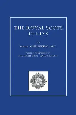 ROYAL SCOTS 1914-1919 Band Eins - ROYAL SCOTS 1914-1919 Volume One