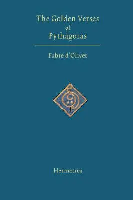 Die goldenen Verse des Pythagoras - The Golden Verses of Pythagoras