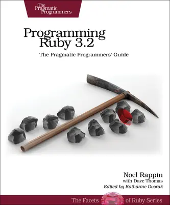 Ruby 3.3 programmieren: Das Handbuch für pragmatische Programmierer - Programming Ruby 3.3: The Pragmatic Programmers' Guide