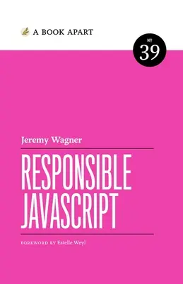 Verantwortungsvolles JavaScript - Responsible JavaScript