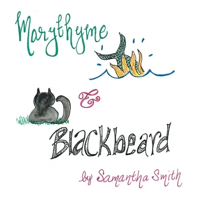 Marythyme und Blackbeard - Marythyme & Blackbeard