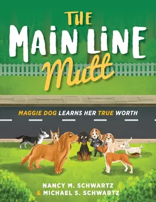 Der Main Line Mutt: Maggie Dog lernt ihren wahren Wert kennen - The Main Line Mutt: Maggie Dog Learns Her True Worth