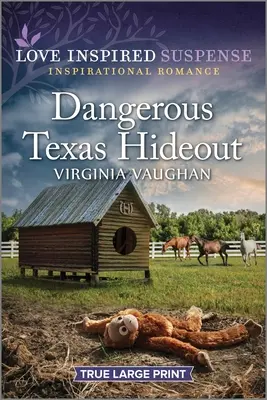 Gefährliches Versteck in Texas - Dangerous Texas Hideout