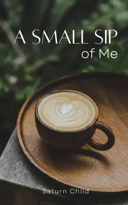 Ein kleiner Schluck von mir - A Small Sip of Me