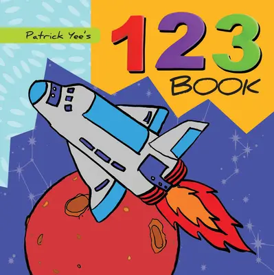 Patrick Yee's 123 Buch - Patrick Yee's 123 Book