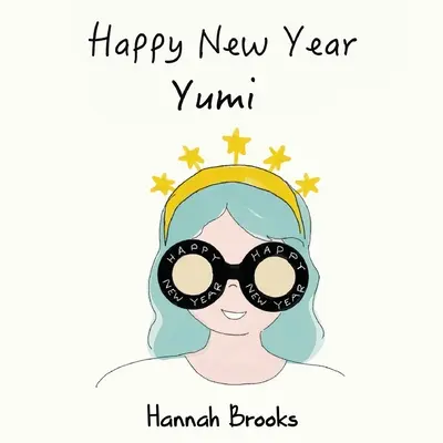 Frohes neues Jahr, Yumi - Happy New Year, Yumi