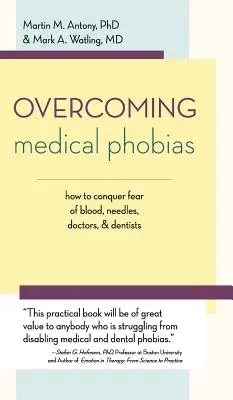 Überwindung medizinischer Phobien - Overcoming Medical Phobias