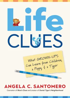 Life Clues: Die Entschlüsselung der Lektionen für ein außergewöhnliches Leben - Life Clues: Unlocking the Lessons to an Exceptional Life