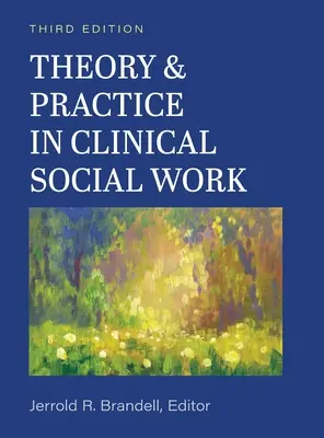 Theorie und Praxis in der klinischen Sozialarbeit - Theory and Practice in Clinical Social Work