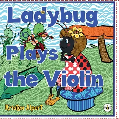 Der Marienkäfer spielt Geige - Ladybug Plays the Violin
