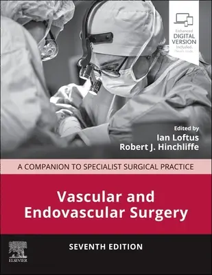 Vaskuläre und endovaskuläre Chirurgie: Ein Leitfaden für die chirurgische Fachpraxis - Vascular and Endovascular Surgery: A Companion to Specialist Surgical Practice