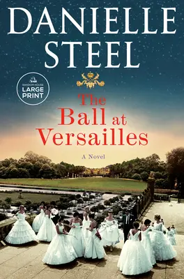 Der Ball in Versailles - The Ball at Versailles