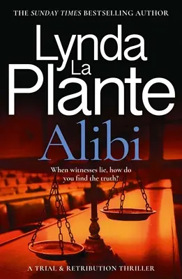 Alibi: Ein Prozess- und Vergeltungsthriller - Alibi: A Trial and Retribution Thriller