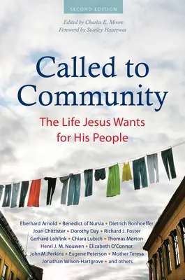 Berufen zur Gemeinschaft: Das Leben, das Jesus für sein Volk will (Zweite Auflage) - Called to Community: The Life Jesus Wants for His People (Second Edition)