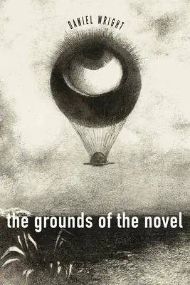 Die Grundlagen des Romans - The Grounds of the Novel