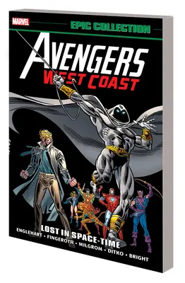 Avengers West Coast Epic Collection: Lost in Space-Time [Neuer Druck] - Avengers West Coast Epic Collection: Lost in Space-Time [New Printing]