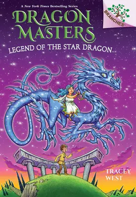 Die Legende des Sterndrachens: Ein Buch der Zweige (Dragon Masters #25) - Legend of the Star Dragon: A Branches Book (Dragon Masters #25)