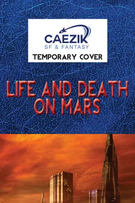 Leben und Tod auf dem Mars - Life and Death on Mars