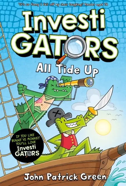 InvestiGators: All Tide Up - Ein farbenfrohes Comic-Abenteuer zum Totlachen! - InvestiGators: All Tide Up - A Full Colour, Laugh-Out-Loud Comic Book Adventure!