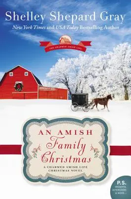 Weihnachten mit einer amischen Familie: Ein Weihnachtsroman über das zauberhafte Leben der Amischen - An Amish Family Christmas: A Charmed Amish Life Christmas Novel