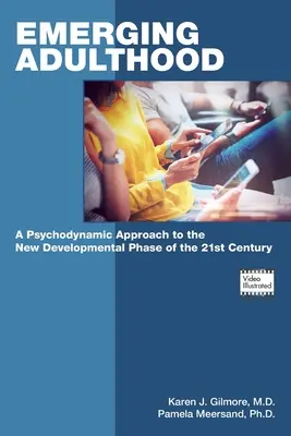 Aufstrebendes Erwachsensein: Ein psychodynamischer Ansatz für die neue Entwicklungsphase des 21. Jahrhunderts - Emerging Adulthood: A Psychodynamic Approach to the New Developmental Phase of the 21st Century