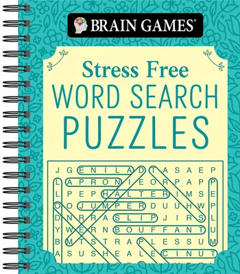 Denkspiele - Stressfrei: Wort-Such-Rätsel (320 Seiten) - Brain Games - Stress Free: Word Search Puzzles (320 Pages)