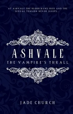 Ashvale: Der Drang des Vampirs - Ashvale: The Vampire's Thrall