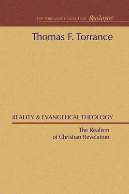 Realität und evangelikale Theologie - Reality and Evangelical Theology