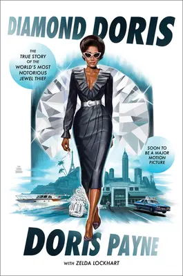 Diamant-Doris: Die wahre Geschichte des berüchtigtsten Juwelendiebs der Welt - Diamond Doris: The True Story of the World's Most Notorious Jewel Thief