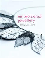 Gestickter Schmuck - Embroidered Jewellery