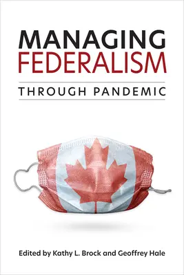 Management des Föderalismus durch Pandemie - Managing Federalism through Pandemic