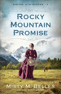 Rocky Mountain Versprechen - Rocky Mountain Promise